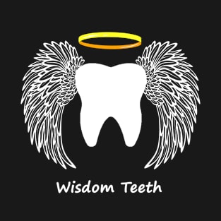 Wisdom Teeth T-Shirt