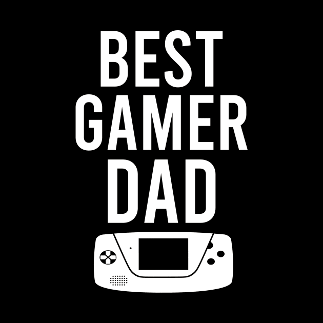 Best gamer dad by cypryanus