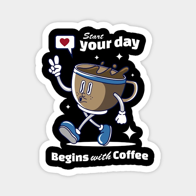 Begins with Coffee Magnet by Harrisaputra