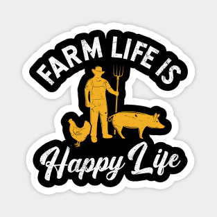 Farm Life Is Happy Life Magnet