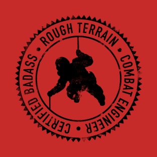 Rough Terrain Combat Engineer T-Shirt