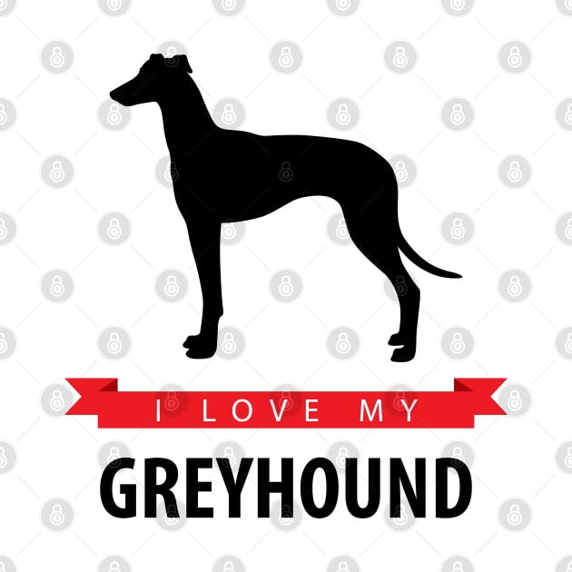 I Love My Greyhound by millersye