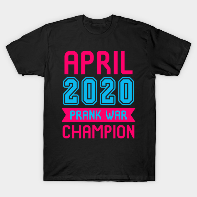 prank war champion shirt