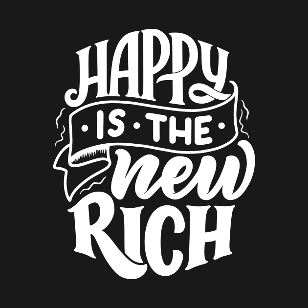 Happy is the new rich  WT - Lettering by Frispa