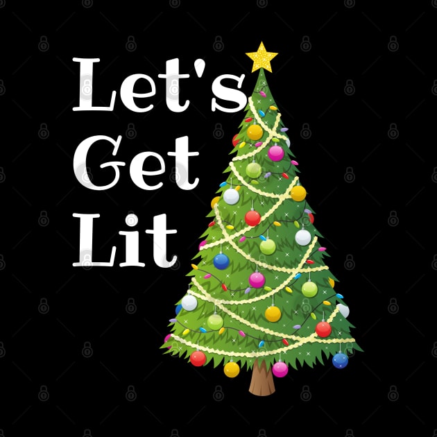 Let's Get Lit Funny Drinking Christmas by Murray's Apparel