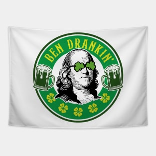 Ben Drankin' Benjamin Franklin St. Paddy's Day Humor Tapestry