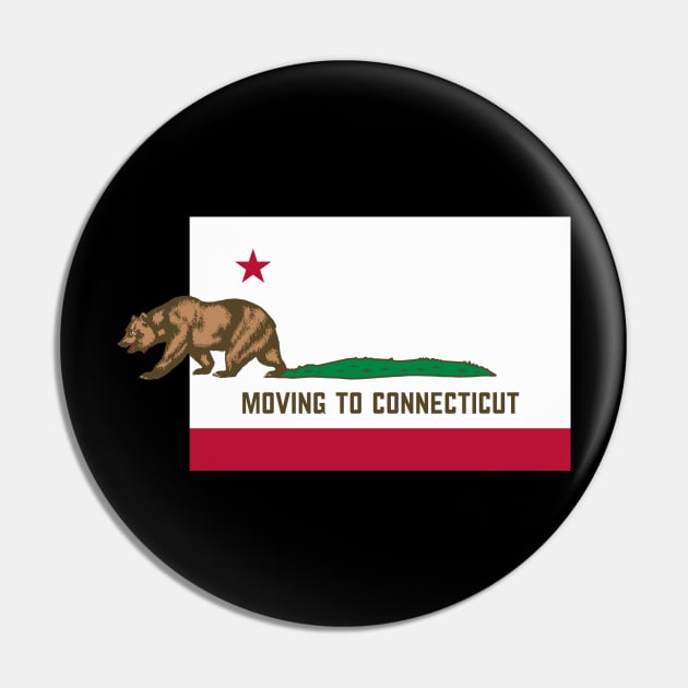 Moving To Connecticut - Leaving California Funny Designed T-Shirt Pin by lateedesign