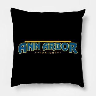 Ann Arbor Tonight Title Graphic Pillow