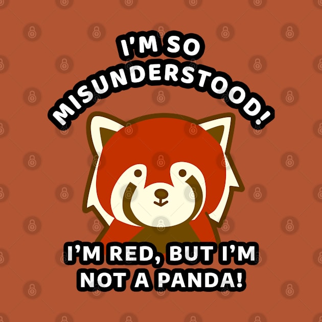 🀤 I'm So Misunderstood! I'm Red, but I'm Not a Panda, Red Panda by Pixoplanet