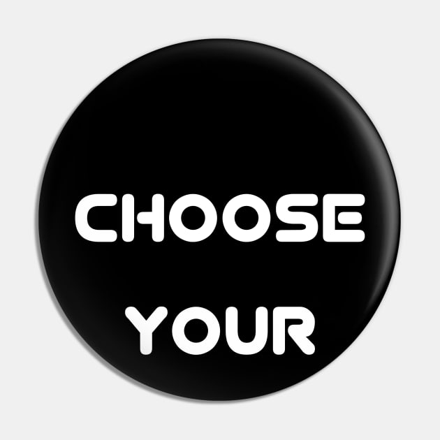 choos your path Pin by itacc