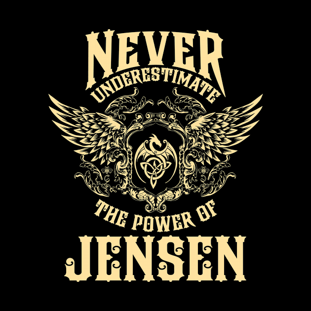 Jensen Name Shirt Jensen Power Never Underestimate by Jeepcom