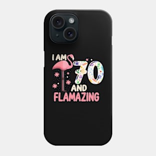 I Am 70 And Flamazing Bithday Flamingo 70th Bday Celebration Phone Case