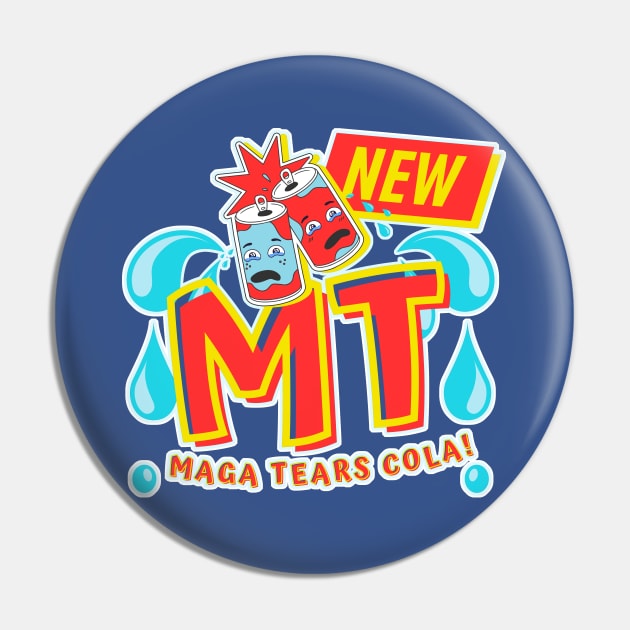 New MAGA Tears Cola! Pin by TJWDraws