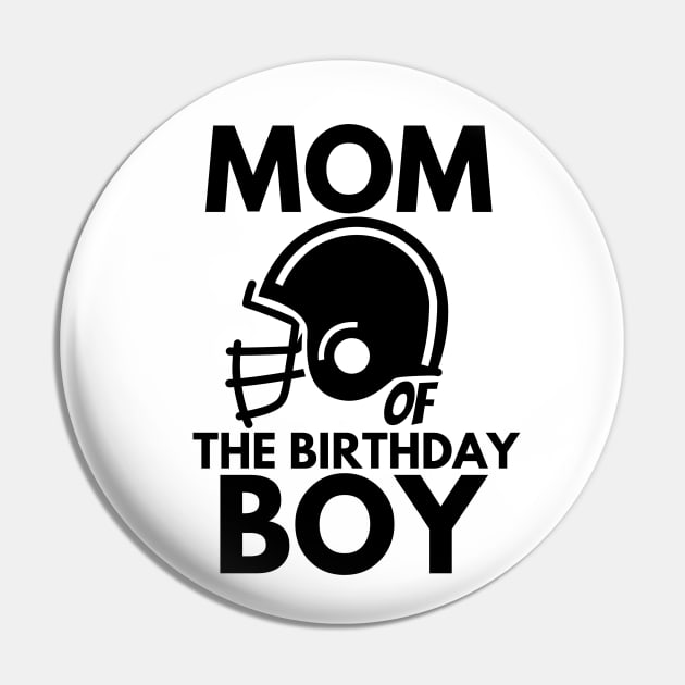 Mom of the birthday boy Pin by mksjr