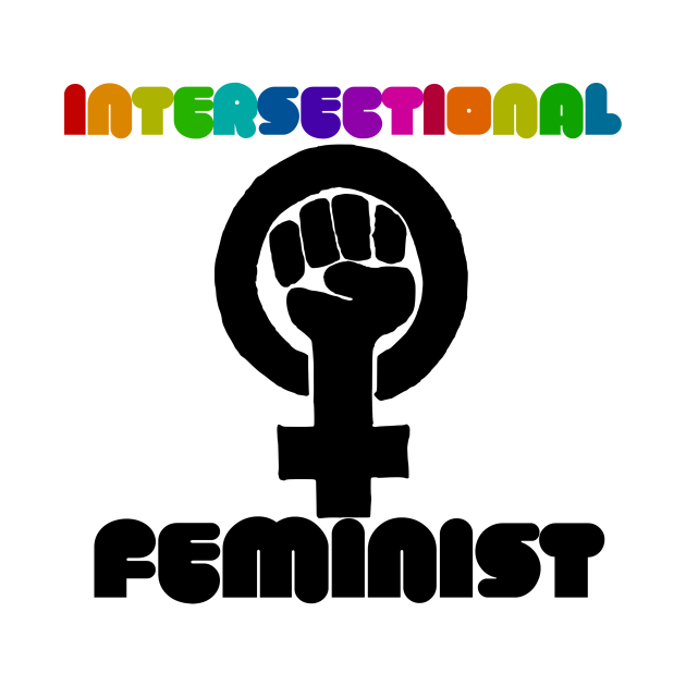 Intersectional Feminist Intersectional Feminist T Shirt Teepublic 