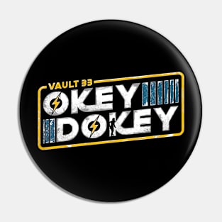 Okey Dokey Pin