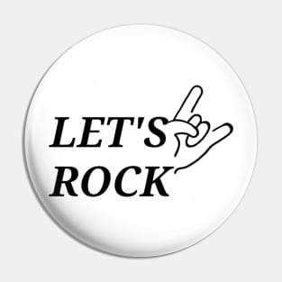 Let's rock Pin