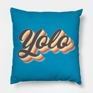 Yolo Pillow