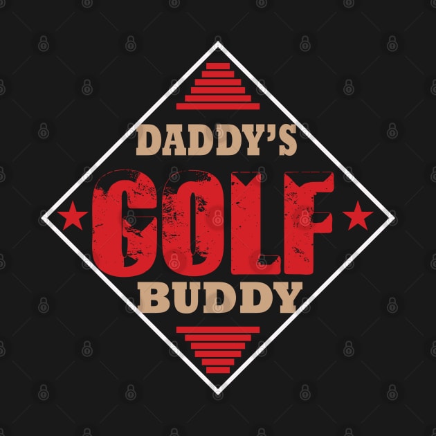 Daddy's Golf Buddy by Verboten