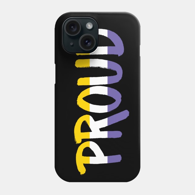 Proud - Nonbinary Phone Case by Jo Tyler