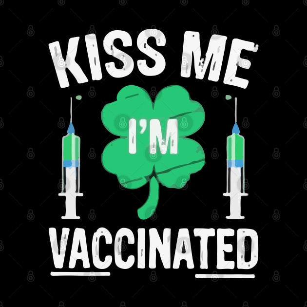 kiss me i'm vaccinated funny vaccination quote by SDxDesigns