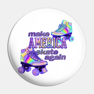 Make America Skate Again Pin