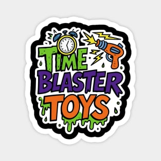 Time Blaster Toys Wake Up Magnet