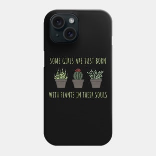 Girls with plants in their soul Phone Case