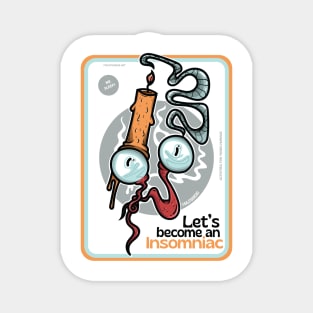 Let's become an Insomniac ver 2 Magnet