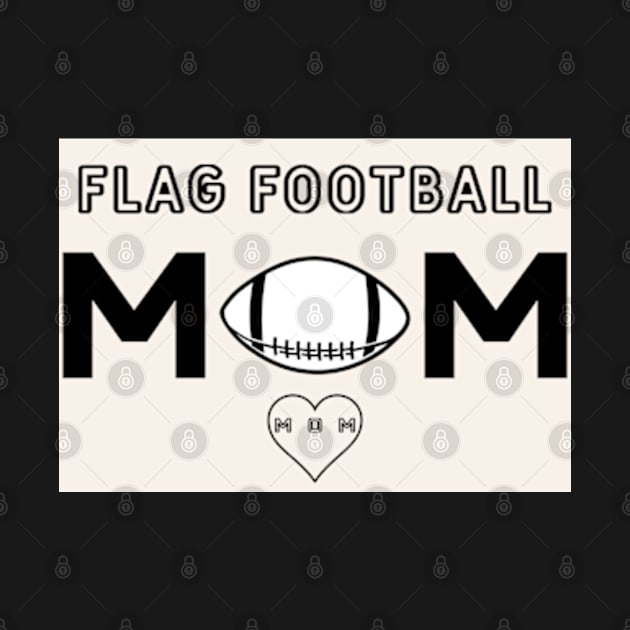 Mother's love and  flag football. by NOSTALGIA1'