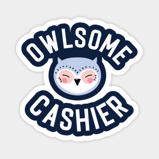 Owlsome Cashier Pun - Funny Gift Idea Magnet