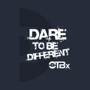 Dare to Be Different T-Shirt