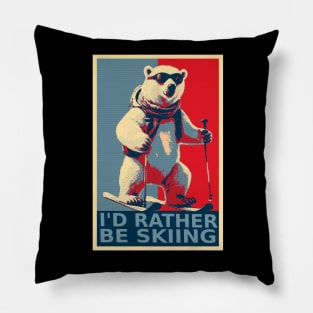 I'd Rather Be Skiing Funny Polar Bear Skiing HOPE Pillow