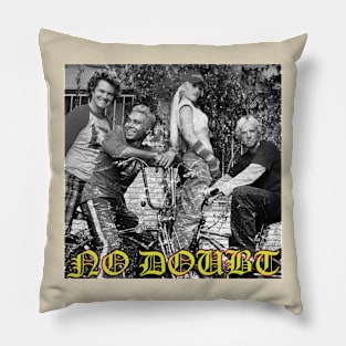 No Doubt Pillow