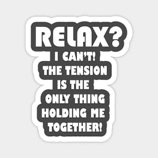 Relax Magnet