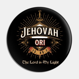 JEHOVAH ORI. THE LORD IS MY LIGHT. ISAIAH 49:7 Pin