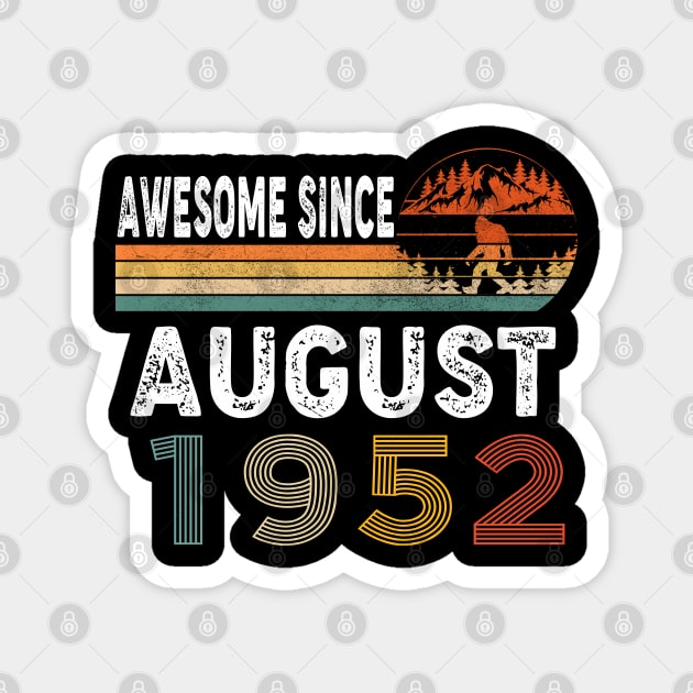 Awesome Since August 1952 Magnet by ThanhNga