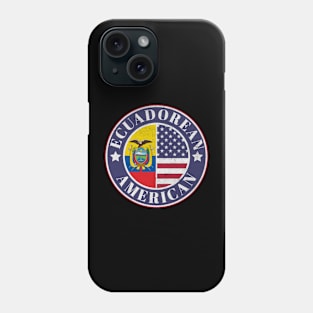 Proud Ecuadorean-American Badge - Ecuador Flag Phone Case