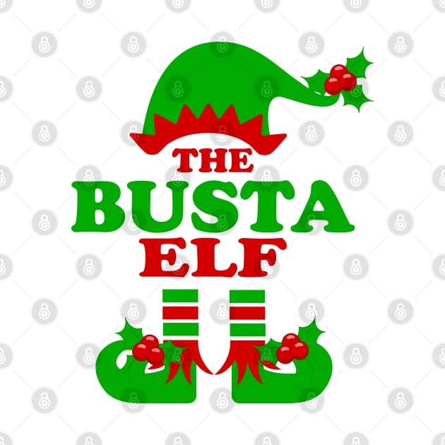 The Busta ELF - Merry Christmas Perfect Family Gift XMAS Fun Christmas by Jas-Kei Designs