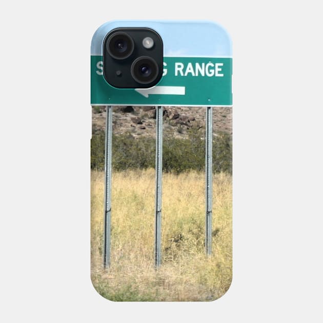 Turn Left to Shooting Range Phone Case by Christine aka stine1