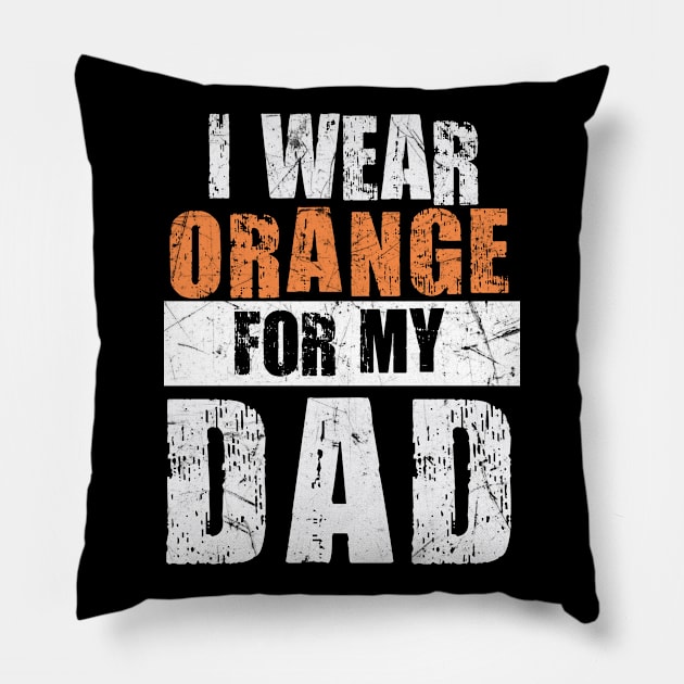 I wear Orange for my Dad Shirt, Kidney Cancer Family Pillow by SamaraIvory