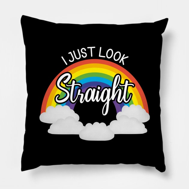 I Just Look Straight lgbt Pillow by MarYouLi