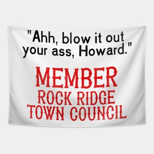 Member Rock Ridge Town Council (Front/Back Print) Tapestry