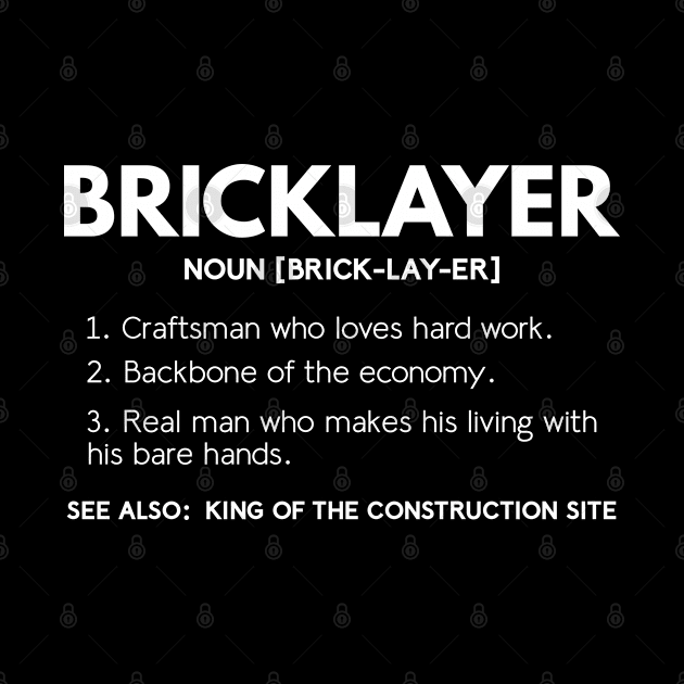 Bricklayer - Dictionary (Gift, Present, Mason) by Krautshirts