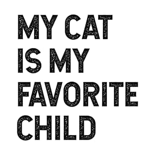 My cat is my favorite child T-Shirt