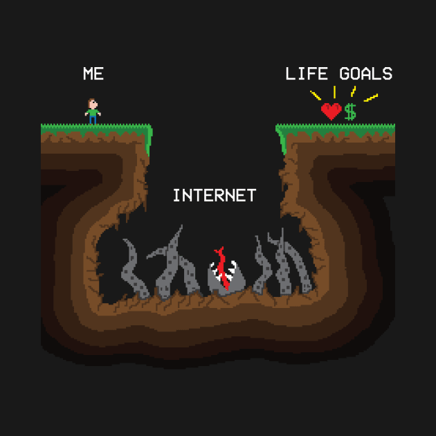 Internet vs Life goals by Bomdesignz