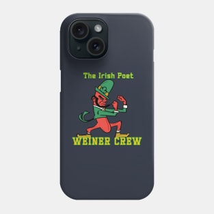 Irish Poet Weiner Crew 2025 Phone Case