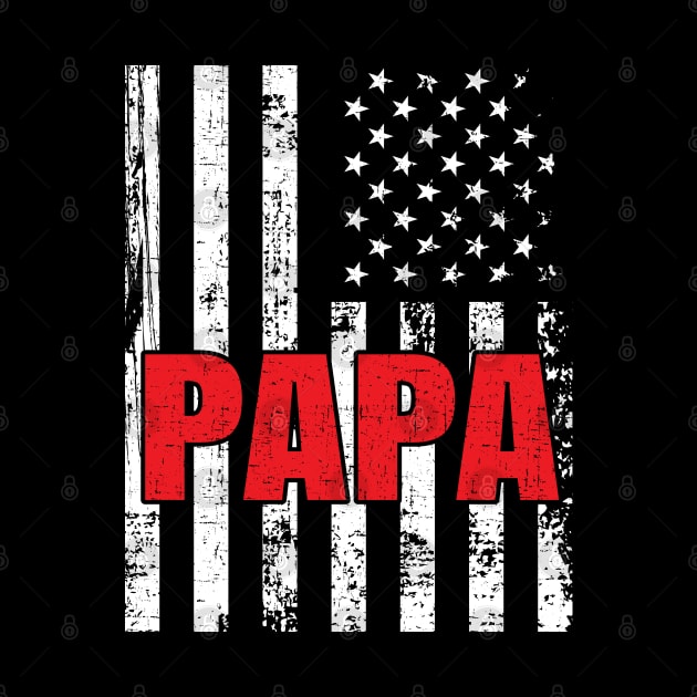 Proud Papa USA Flag Fathers Day Funny DAD Gift by DoFro