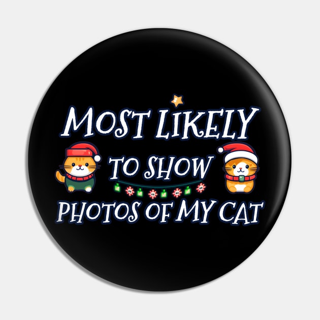 Most likely to show photos of my cat Pin by beangeerie