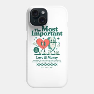 Love and Money Phone Case